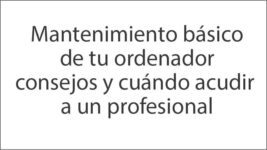 Mantenimiento-básico-de-tu-ordenador-consejos