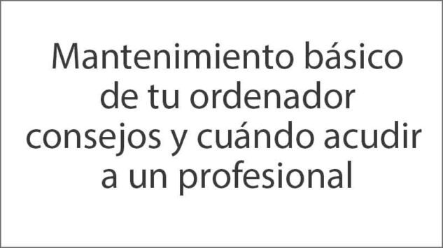 Mantenimiento-básico-de-tu-ordenador-consejos