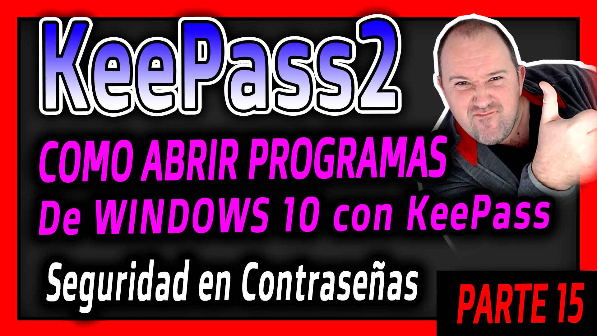Como abrir programas o aplicaciones de Windows 10 con keepass2