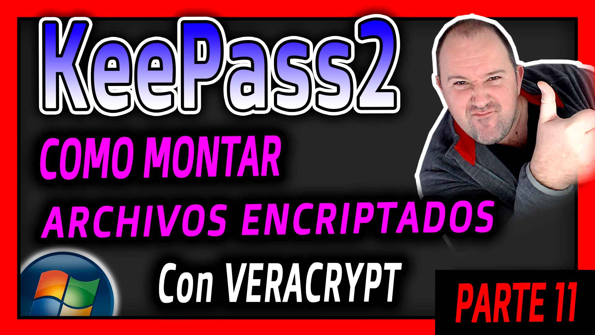 KeePass 2 - Montar archivos encriptados de VERACRYPT con un Clic facil - paso a paso 2022