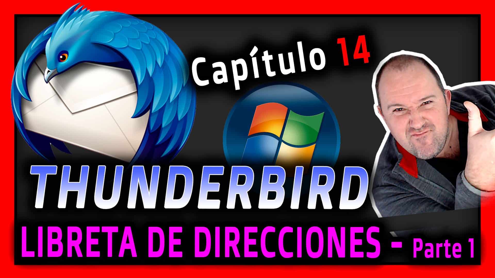 14. Curso Mozilla Thunderbird ⭐ Como Gestionar contactos con Libretas de Direcciones