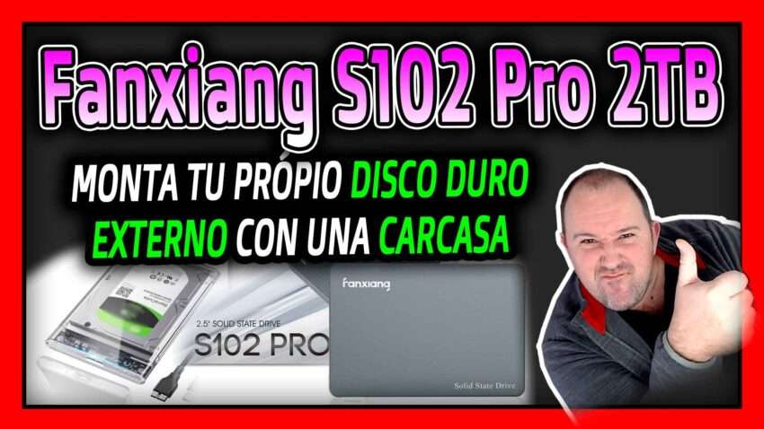 DISCO-DURO-Fanxiang-S102-Pro-2TB---Compra-y-Monta-tu-mismo-tu-DISCO-DURO-EXTERNO-Mucho-Más-Barato---2024