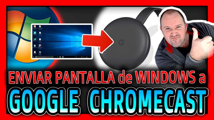 Como-ENVIAR-PANTALLA-de-ORDENADOR-PC-a-tu-CHROMECAST---2024