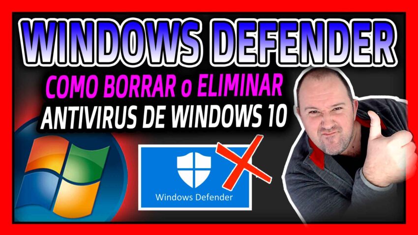 Como ELIMINAR el ANTIVIRUS de WINDOWS 10