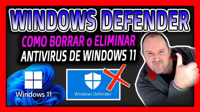 Como ELIMINAR el ANTIVIRUS de WINDOWS 11