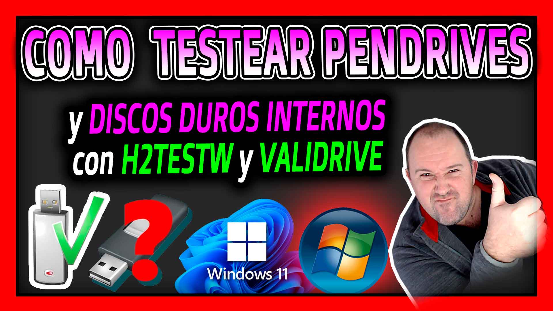 Testear H2Testw y Validrive - Como testear Discos duros y Pendrives ⭐ APPbera.com
