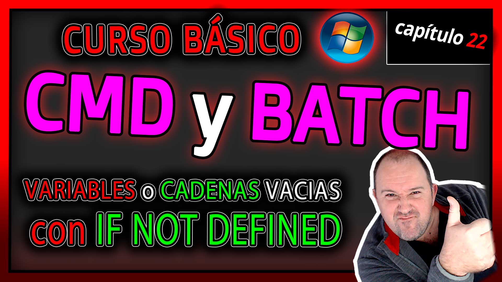 CMD y BATCH | 22. Variable o cadena vacía con IF NOT DEFINED + Como ...